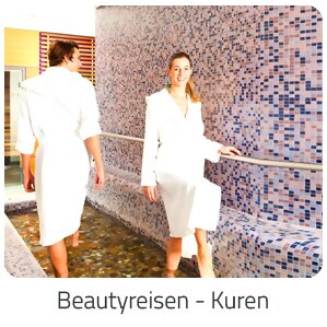 Reiseideen - Beautyreisen zum Thema - Kuren - Reise auf Trip München buchen